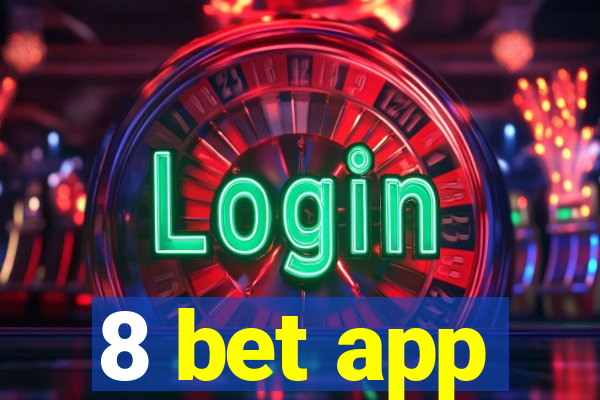 8 bet app